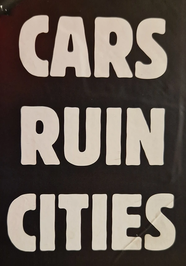 Cars ruin cities